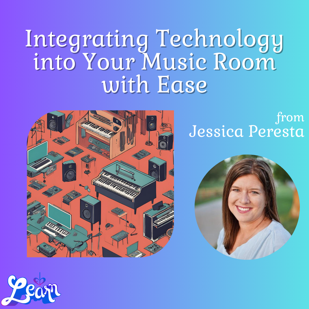 Integrating Technology into Your Music Room with Ease (30 Minutes)