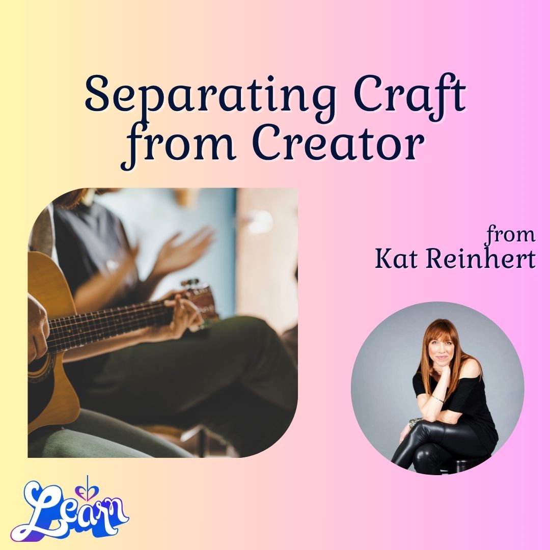 Separating Craft from Creator (30 Minutes)