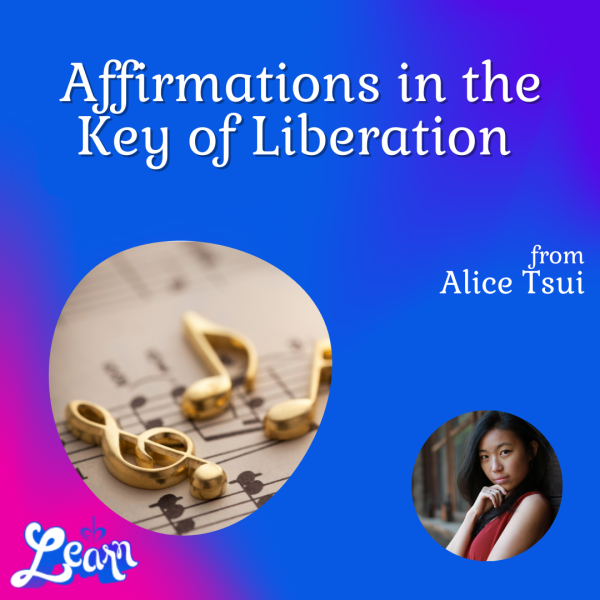 Affirmations in the Key of Liberation (45 Minutes)