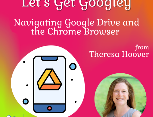Navigating Google Drive and the Chrome Browser (45 Minutes)