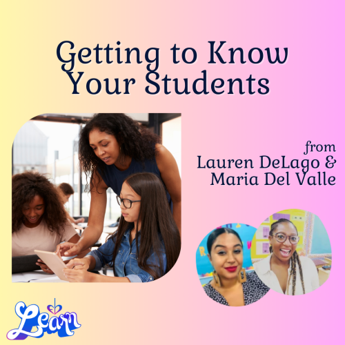 Getting To Know Your Students (45 Minutes)